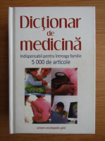 Dictionar de medicina. 5000 articole