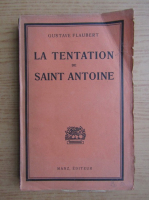 Gustave Flaubert - La tentation de Saint Antoine (1910)