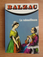 Honore de Balzac - La rabouilleuse 