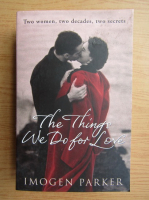 Imogen Parker - The thinghs we do for love 