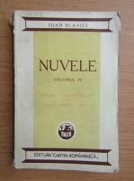 Anticariat: Ioan Slavici - Nuvele (volumul 4, 1935)