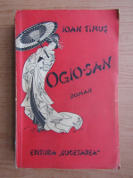 Ioan Timus - Ogio-San (1938)