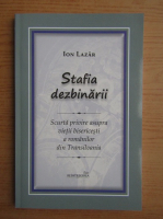 Ion Lazar - Stafia dezbinarii