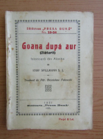 Iosif Spillmann - Goana dupa aur (1925)