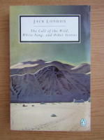 Jack London - The call of the wild. White fang. Other stories