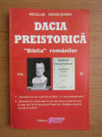 Nicolae Densusianu - Dacia preistorica, Biblia romanilor (volumul 4)