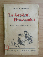 Radu D. Rosetti - La capatul pamantului (1924)