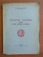 Sfantul Antimis. Studiu istoric, liturgic si simbolic (1943)