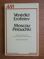 Venedikt Erofeev - Moscou, Petouchki