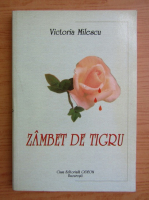 Victoria Milescu - Zambet de tigru