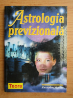 Alexandru Nicolici - Astrologia previzionala