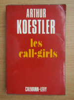 Arthur Koestler - Les call-girls