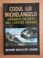 Benjamin Blech - Codul lui Michelangelo