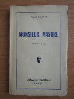 Claude Magnier - Monsieur Masure