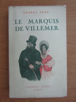 George Sand - Le marquis de Villemer (1937)