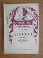Henrik Ibsen - Strigoii (1939)