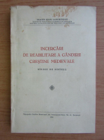 Ioan Lancranjan - Incercari de reabilitare a gandirii crestine medievale, studiu de sinteza (1936)