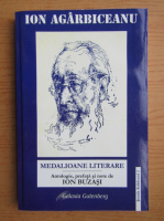 Ion Agarbiceanu - Medalioane literare