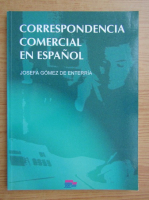 Josefa Gomez De Enterria - Correspondencia comercial en espanol