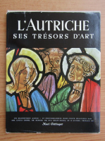 L'Autriche. Ses tresors d'art