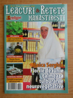 Leacuri si retete manastiresti, 10 iunie-10 august 2017