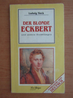 Ludwig Tieck - Der blonde Eckbert
