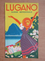 Lugano. Suisse Meridionale