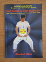 Mantak Chia - Chi Kung-ul Tan Tien-ului