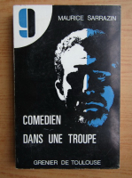 Maurice Sarrazin - Comedien dans une troupe