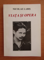 Nicolae Labis - Viata si opera