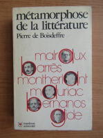 Pierre de Boisdeffre - Metamorphose de la litterature