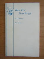 Ray Cooney - Run for your wife