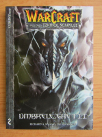 Richard A. Knaak - Warcraft, volumul 2. Umbrele ghetii