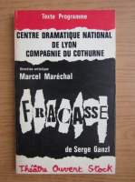 Serge Ganzl - Fracasse