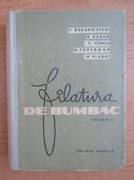 Valeriu Rusanovschi - Filatura de bumbac (volumul 2)