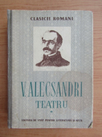 Vasile Alecsandri - Teatru (volumul 1)