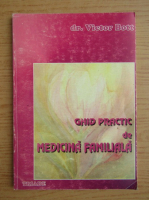 Victor Bott - Ghid practic de medicina familiala