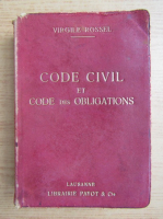 Virgile Rossel - Code civil y compris le code des obligations (1912)