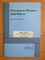 Wendy Wasserstein - Uncommon women and others