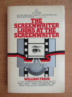William Froug - The screenwriter looks at the screenwriter