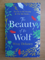 Wray Delaney - The beauty of the wolf