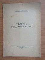 Alexandru Tzigara Samurcas - Trofeul de la Adam-Klissi (1945)