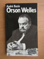 Andre Bazin - Orson Welles 