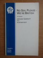 Anthony Marriott - No sex, please. We're british