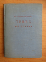 Antoine de Saint-Exupery - Terre des hommes (1943)