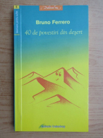 Bruno Ferrero - 40 de povestiri din desert