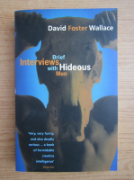 David Foster Wallace - Brief interviews with hideous men