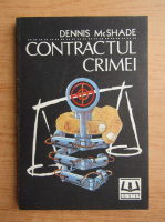 Anticariat: Dennis McShade - Contractul crimei