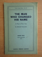 Edgar Wallace - The man who changed his name (1929)
