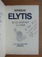 Elytis. Iar ca sentiment un cristal (cu autograful si dedicatia lui N. Carandino pt. Radu Beligan)